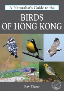 A Naturalists Guide to the Birds of Hong Kong