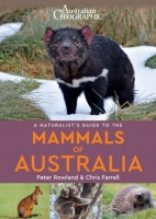 A Naturalists Guide to the Mammals of Australia