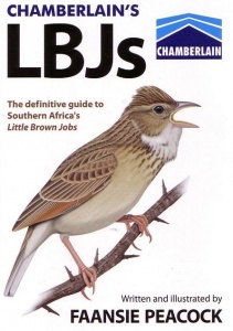 Chamberlain's LBJs: The Definitive Guide to Southern Africa's Little Brown Jobs