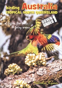 Birding Australia: Tropical North Queensland 1