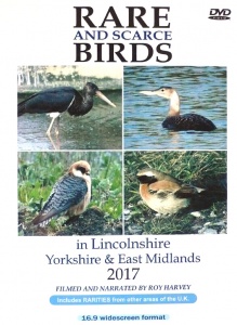 Rare and Scarce Birds in Lincolnshire, Yorkshire & East Midlands 2017 DVD
