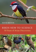 Birds New to Science: 50 Years of Avian Discoveries