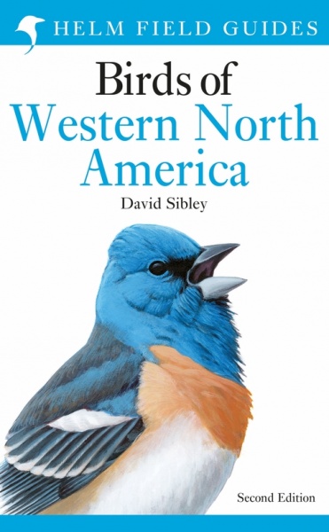 Sibley Field Guide to Birds of Western North America - Second Edition
