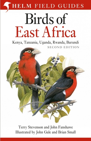 Birds of East Africa: Kenya, Tanzania, Uganda, Rwanda, Burundi (Second Edition)