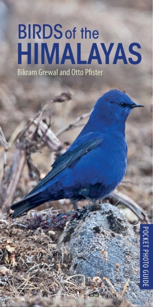 A Photographic Guide to Birds of the Himalayas