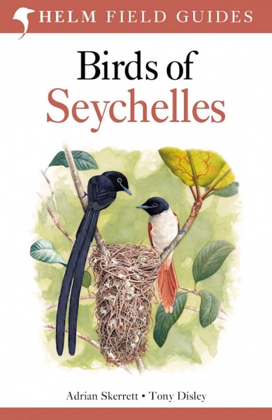 Field Guide to the Birds of Seychelles