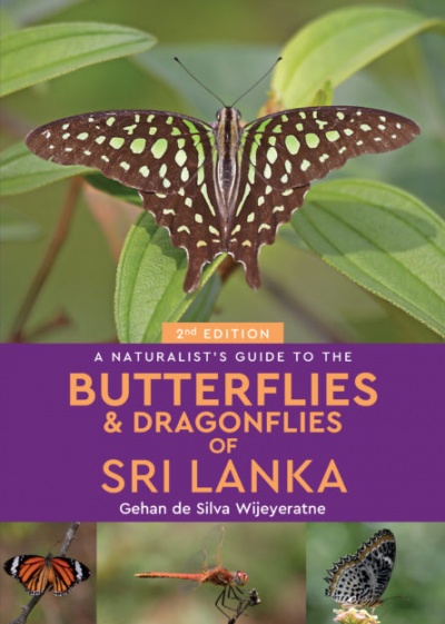 A Naturalists Guide to the Butterflies & Dragonflies of Sri Lanka (2nd Edition)
