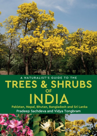 A Naturalist’s Guide to the Trees & Shrubs of India