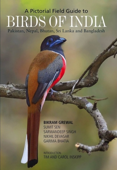A Photographic Field Guide to the Birds of India, Pakistan, Nepal, Bhutan, Sri Lanka and Bangladesh